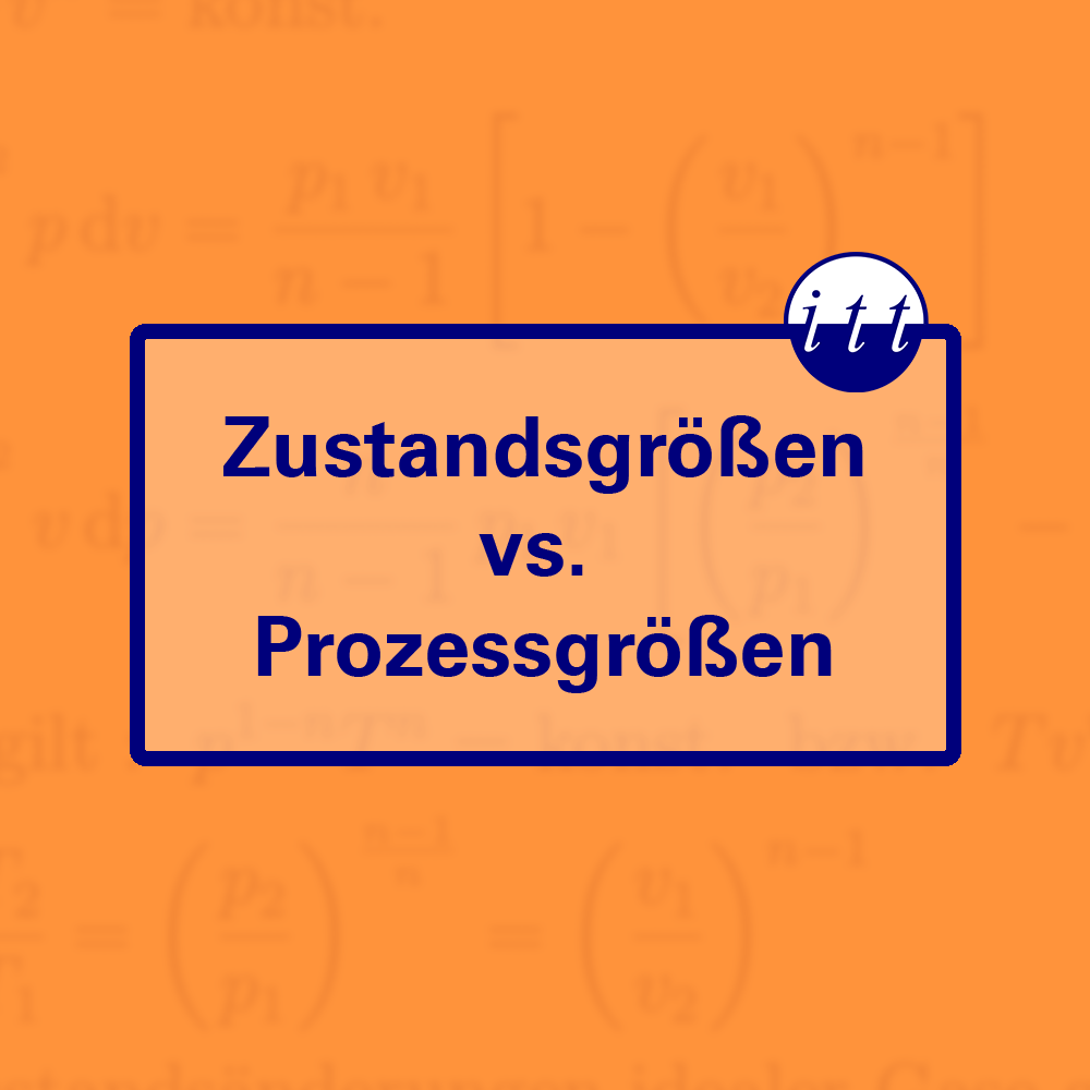 Vorschaubild Zustandsgrößen vs. Prozessgrößen