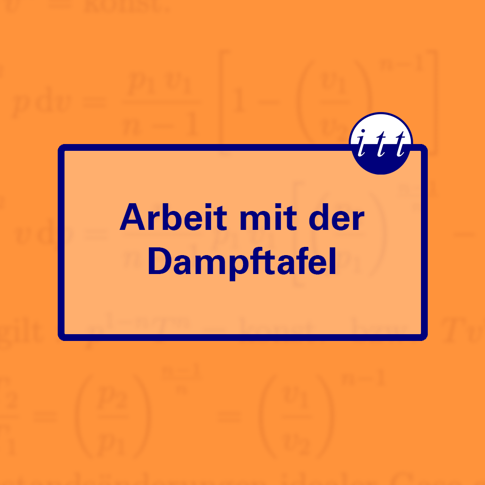 Vorschaubild Arbeit mit der Dampftafel
